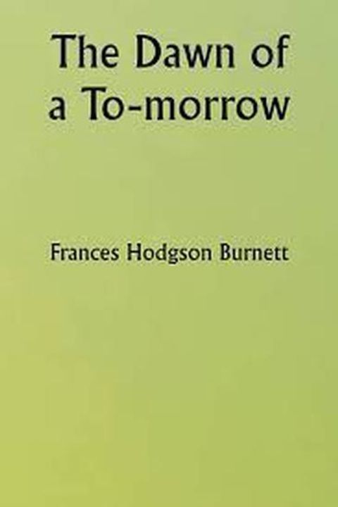 The Dawn of a to-Morrow