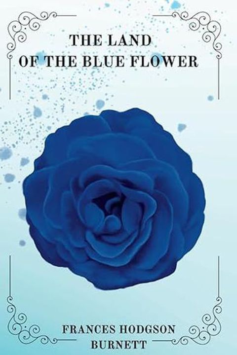 The Land of the Blue Flower