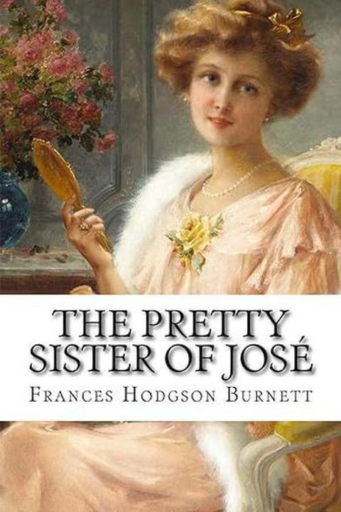 The Pretty Sister of Jose