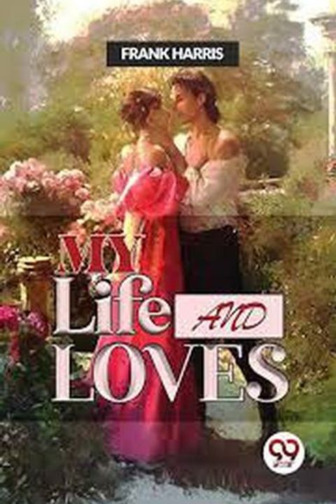My Life and Loves, Volume 1