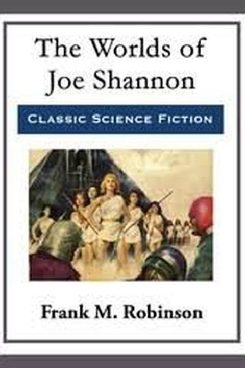 The Worlds of Joe Shannon