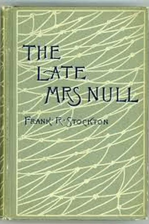 The Late Mrs Null