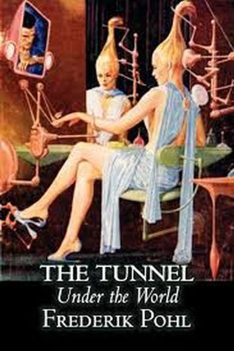 The Tunnel under the World