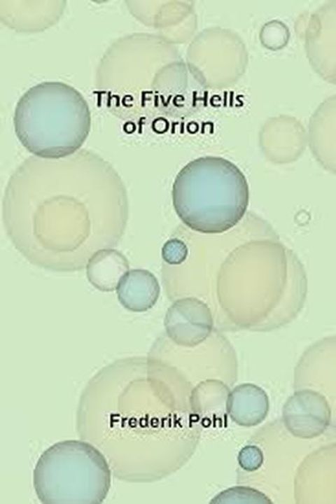 The Five Hells of Orion