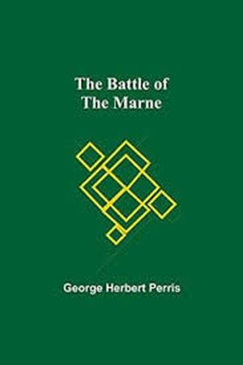 The Battle of the Marne