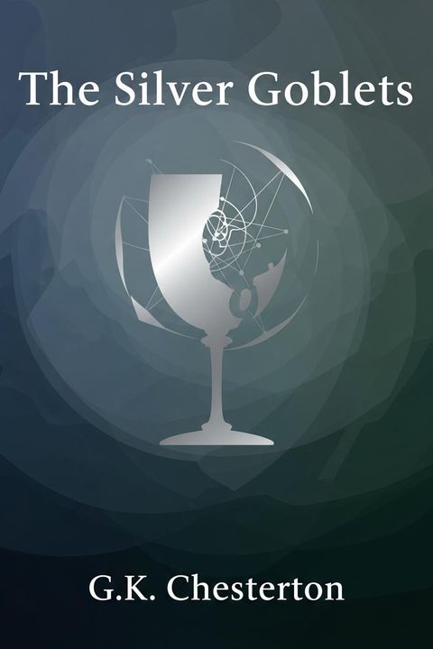 The Silver Goblets