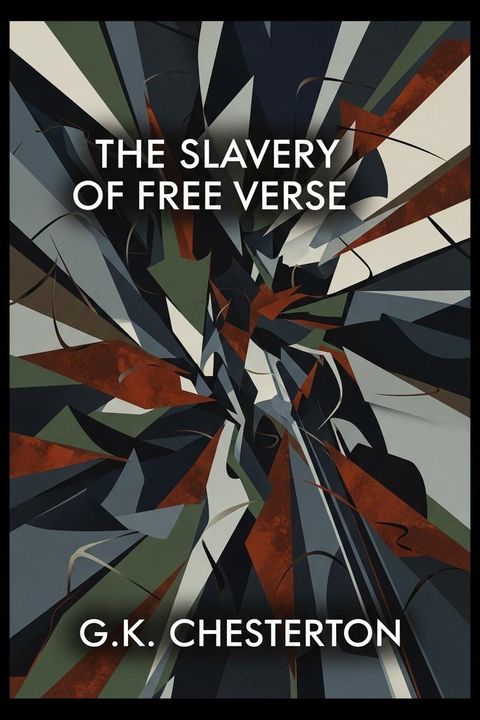 The Slavery of Free Verse