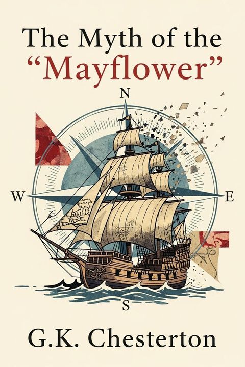 The Myth of the "Mayflower"