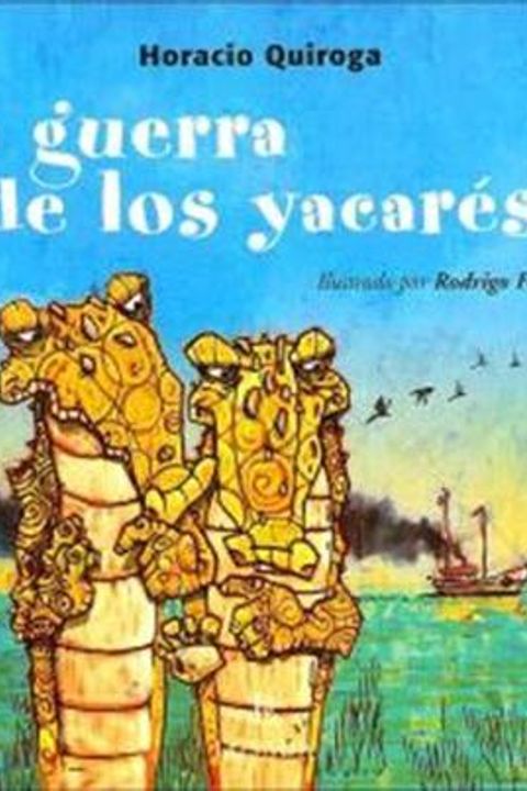 La Guerra de los Yacarés