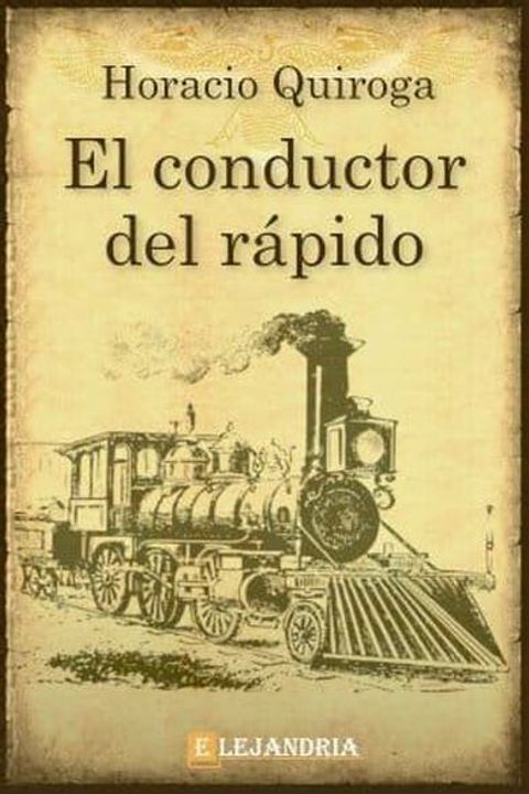 El Conductor del Rápido