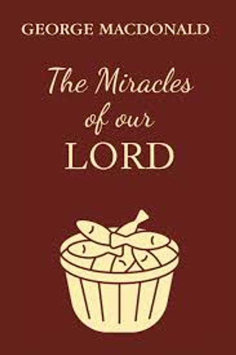 The Miracles of our Lord