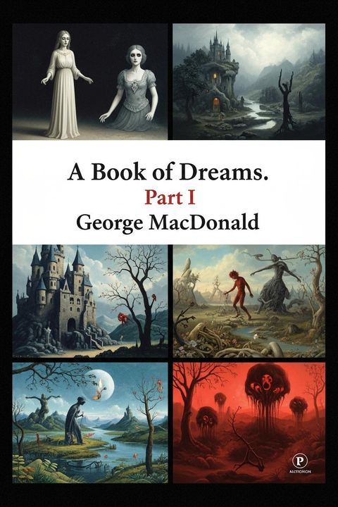 A Book of Dreams. Part I