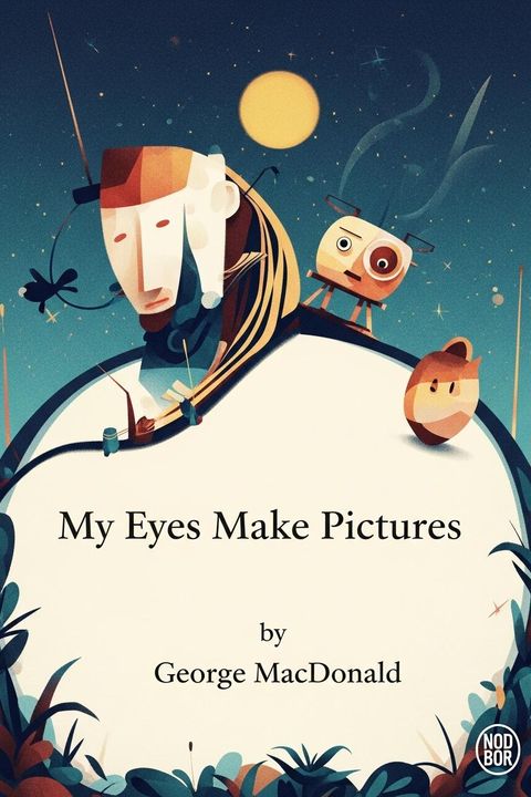 My Eyes Make Pictures