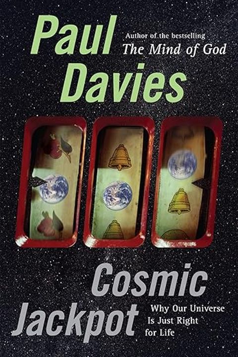 The Cosmic Jackpot