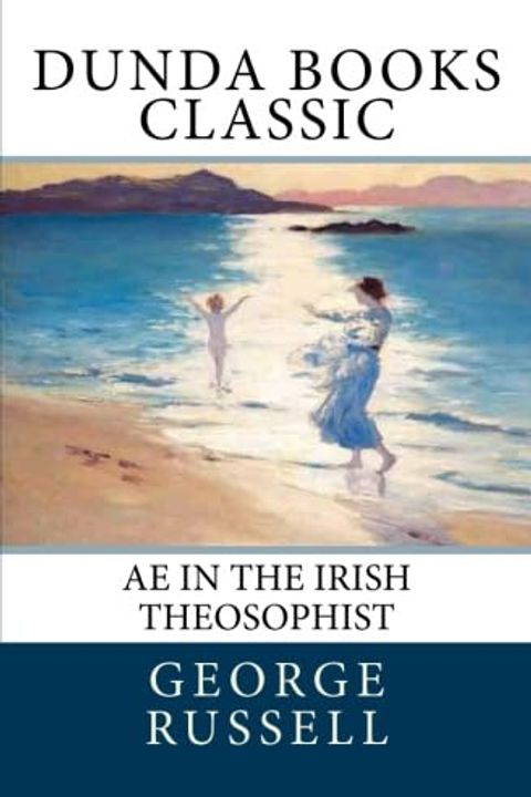 Ae in the Irish Theosophist