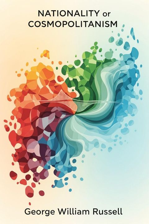 Nationality or Cosmopolitanism