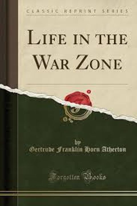 Life in the War Zone