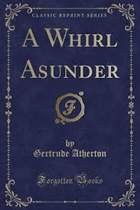 A Whirl Asunder