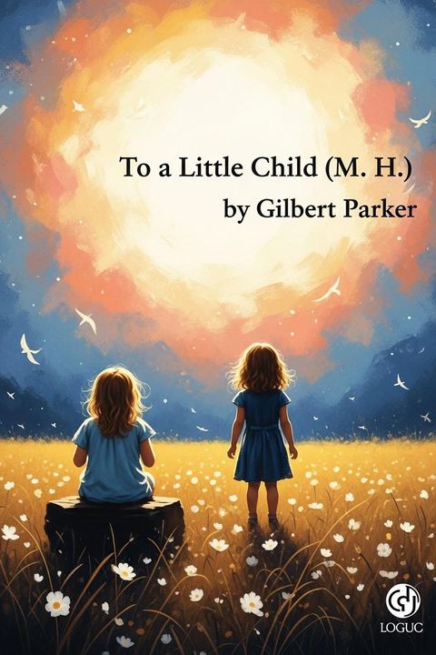 To a Little Child (M. H.)