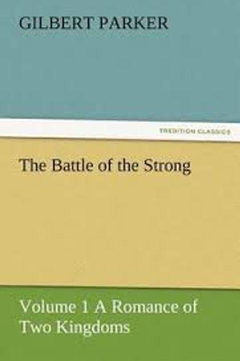 The Battle of the Strong, Volume 1