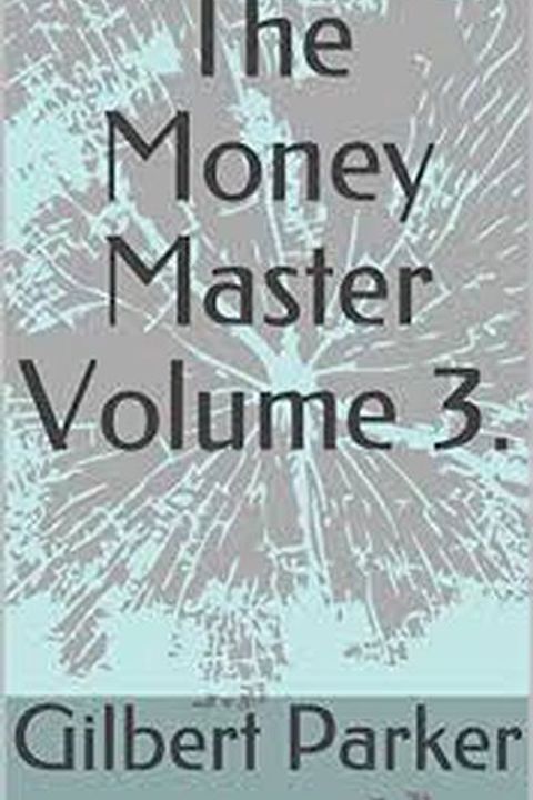 The Money Master, Volume 3