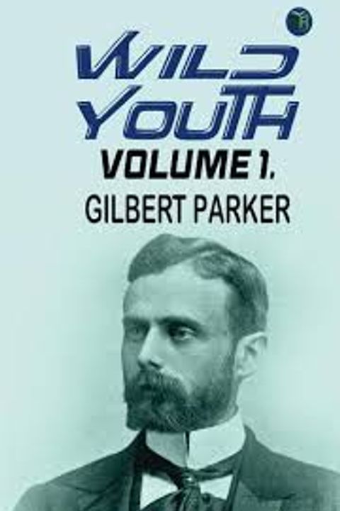 Wild Youth, Volume 1