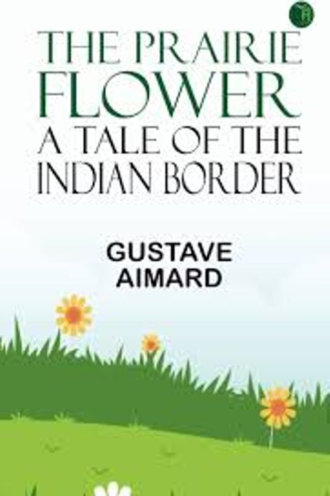 The Prairie Flower