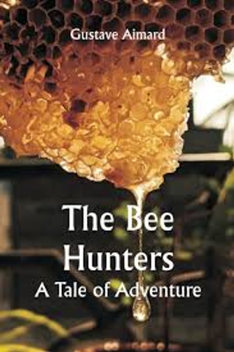The Bee Hunters