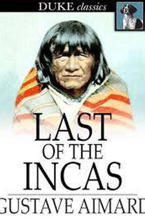 The Last of the Incas