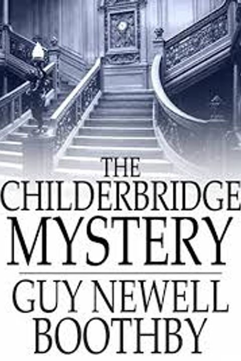 The Childerbridge Mystery