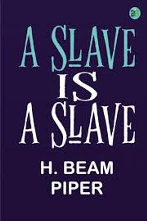 A Slave is a Slave