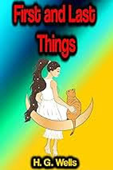 First and Last Things