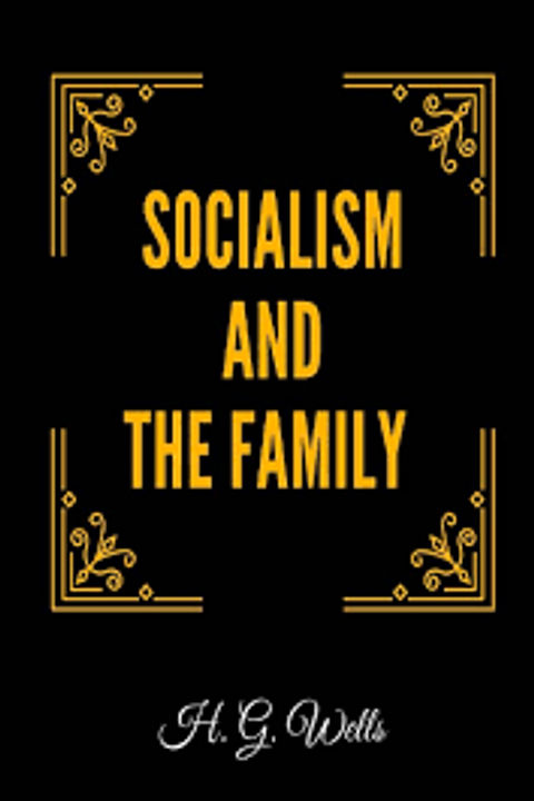 Socialism and the Family