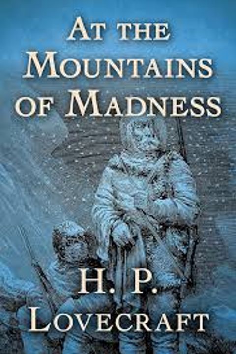 At the Mountains of Madness