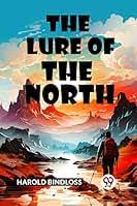 The Lure of the North