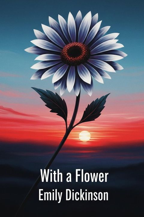 With a Flower