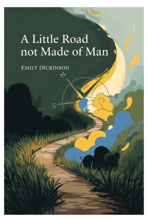 A Little Road not Made of Man