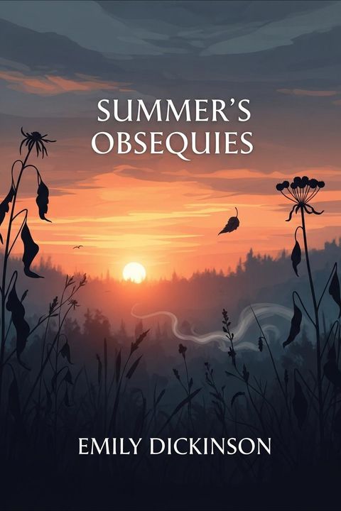 Summer's Obsequies