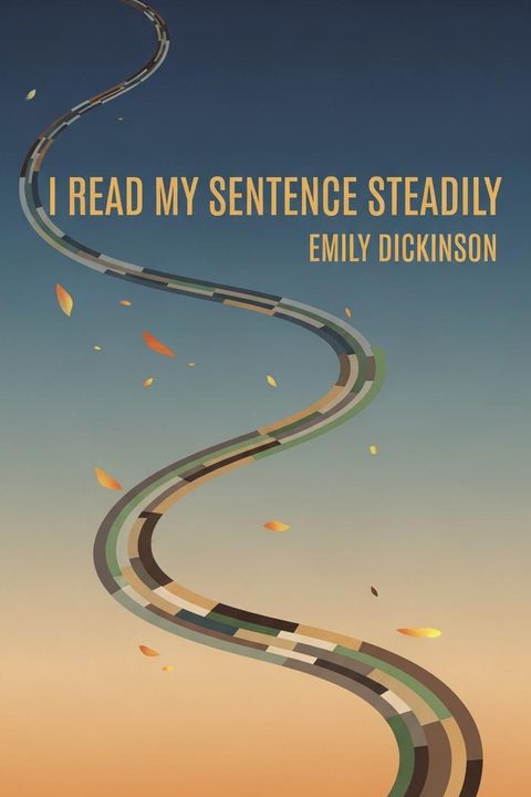 I Read my Sentence Steadily