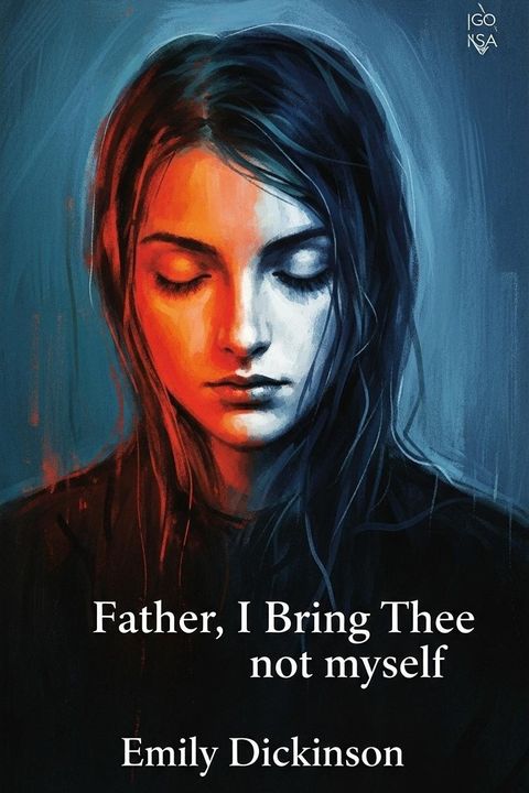 Father, I Bring Thee not myself