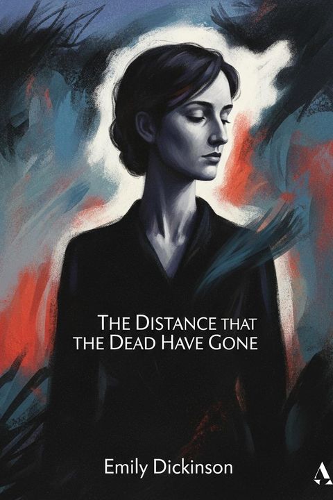 The Distance that the Dead have Gone