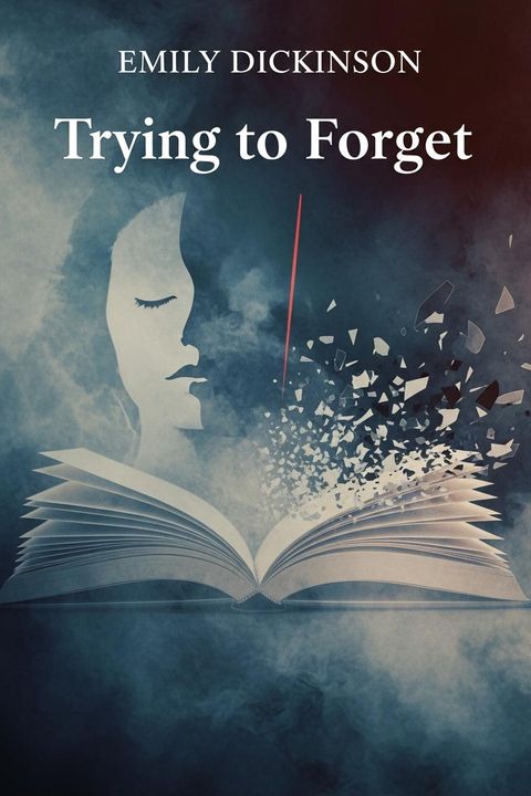 Trying to Forget