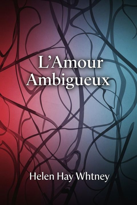 L'Amour Ambigueux