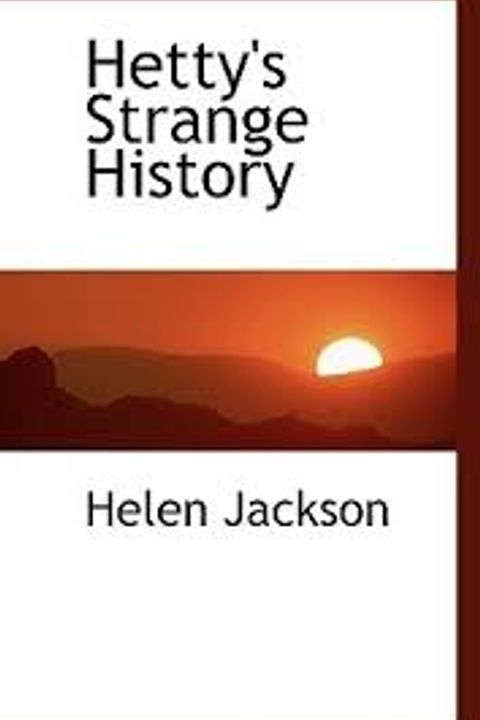 Hetty's Strange History