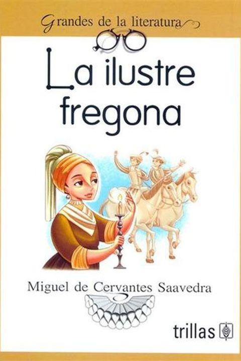La Ilustre Fregona