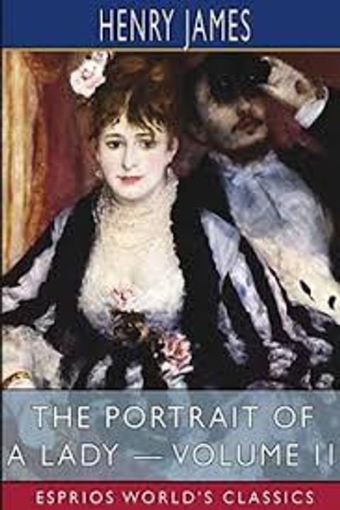 The Portrait of a Lady, Volume II