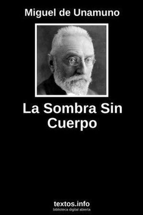 La Sombra Sin Cuerpo