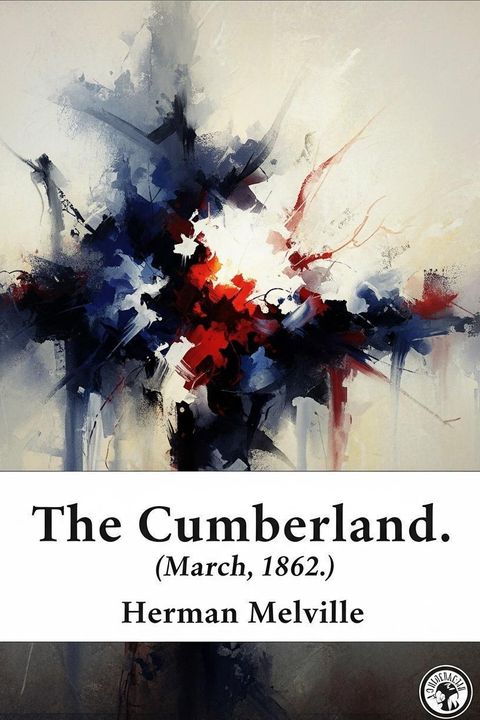 The Cumberland. (March, 1862.)