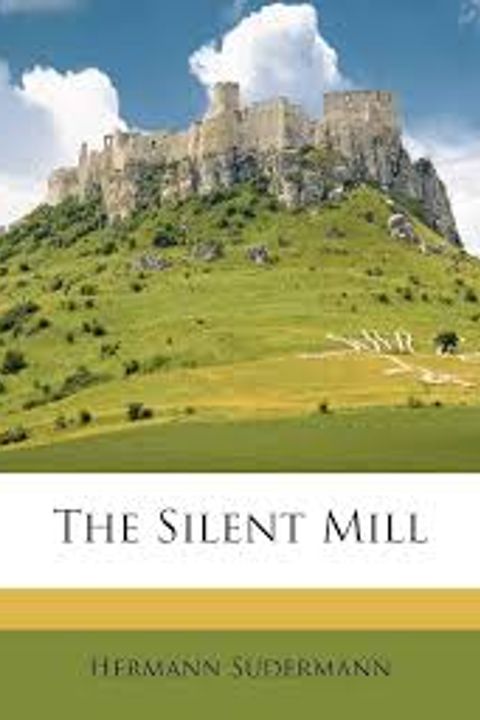 The Silent Mill
