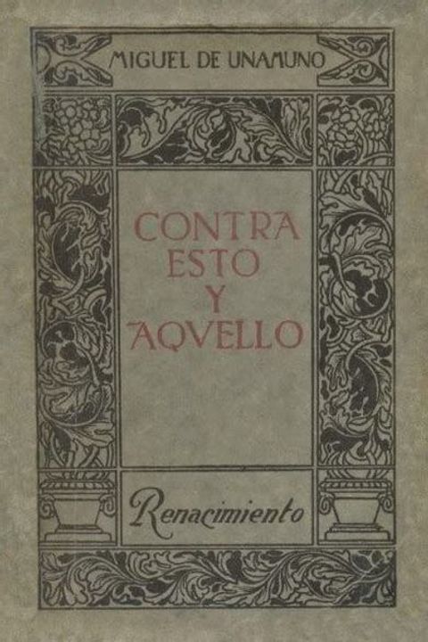 Contra Esto y Aquello